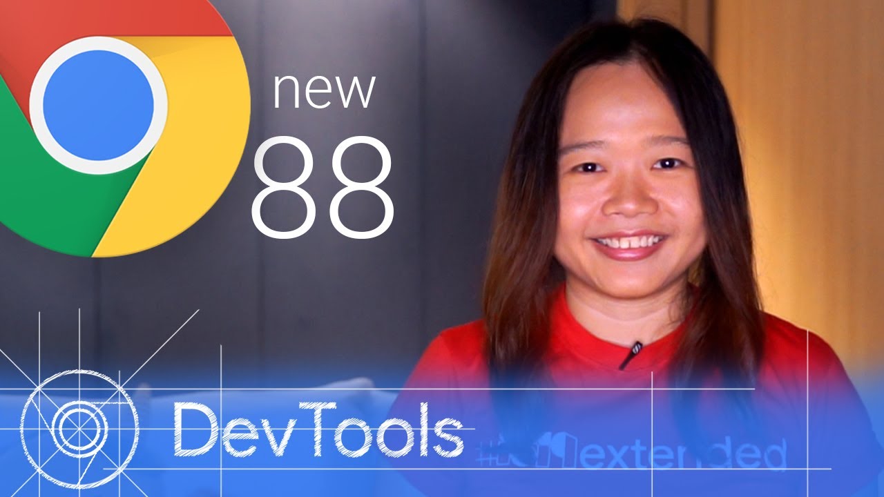 Chrome 88 - Whats New in DevTools